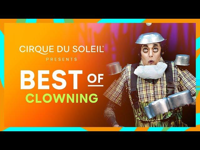 BEST OF CLOWNING | Cirque du Soleil | TOTEM, ALEGRIA, O, LUZIA, SALTIMBANCO AND OTHERS