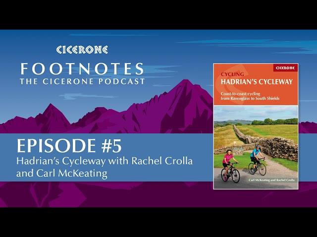 Hadrian's Cycleway: Expert advice with Cicerone authors Rachel Crolla and Carl McKeating