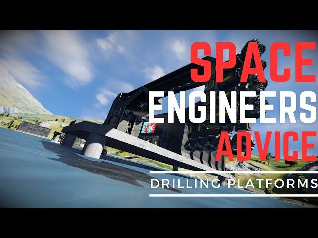 Advice When Building Drilling Platforms in Space Engineers