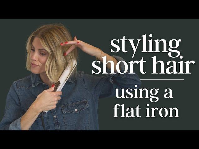 Styling Short Hair | Using a Flat Iron