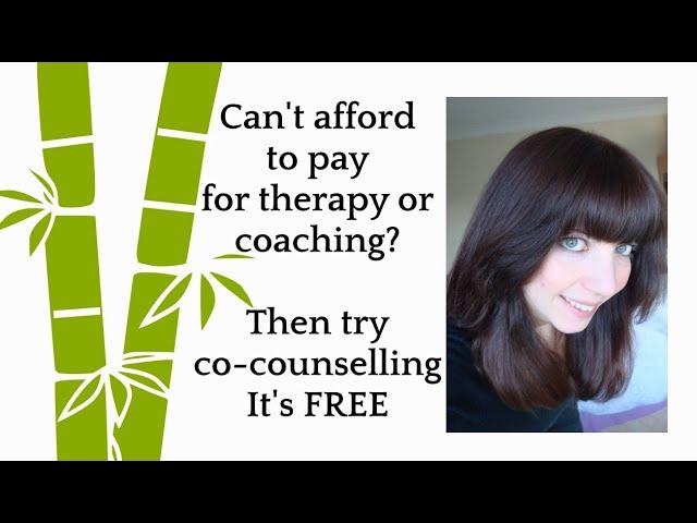 Can't afford therapy or coaching? Why not try Co-counseling?