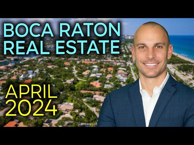 Boca Raton Real Estate Update | Housing Market 2024