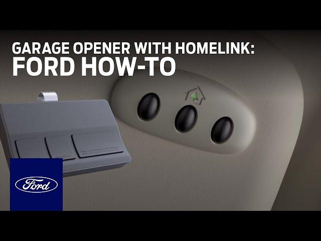 Universal Garage Door Opener with Homelink | Ford How-To | Ford