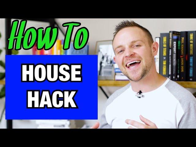 House Hacking Explained | (Step-By-Step)