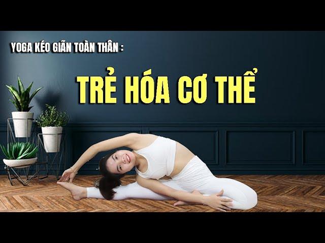 Ngày 9: Thử thách 10 ngày giảm cân:Yoga kéo giãn giúp TRẺ HÓA vàTHANH LỌC cơ thể | Hoàng Uyên Yoga