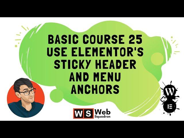 Basic Course 25 -  Use Elementor's Sticky Header and Menu Anchors for One Page Scrolling | Wordpress