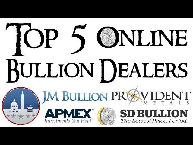 Top 5 Online Silver and Gold Bullion Dealers