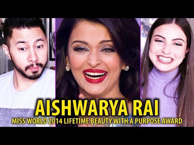 AISHWARYA RAI - MISS WORLD 2014 LIFETIME BEAUTY WITH A PURPOSE AWARD | Reaction!