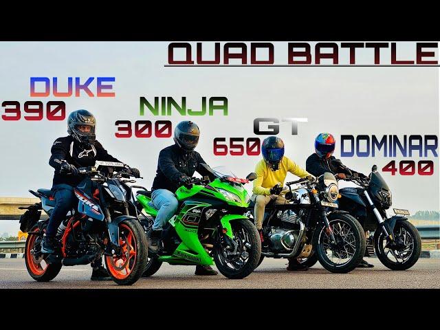 DUKE 390 GEN3 vs GT 650 vs NINJA 300 vs DOMINAR 400 | KHATARNAAK QUAD BATTLE