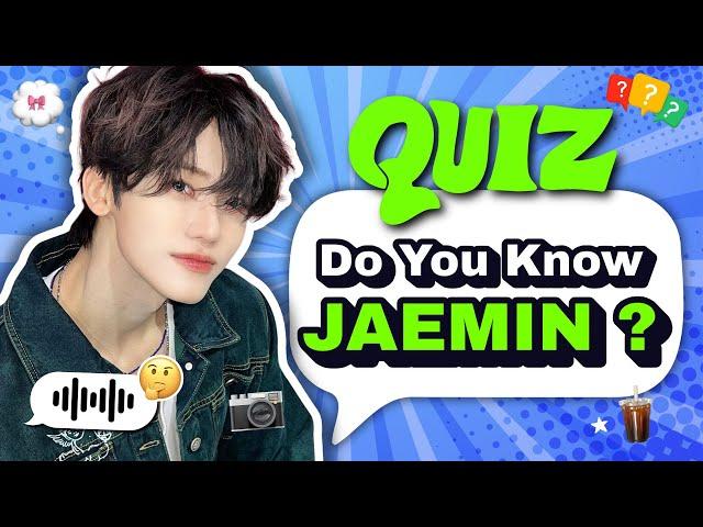 Jaemin NCT Quiz | How Well Do You REALLY Know Jaemin? 