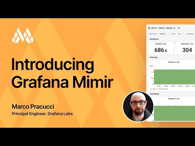 Introducing Grafana Mimir