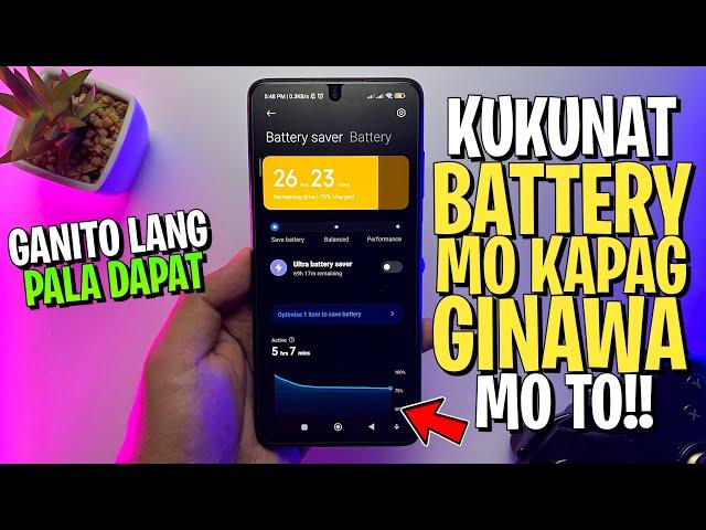 KUKUNAT BATTERY Mo Kapag BINAGO Mo Yong Mga SETTINGS Nato Sa Device Mo!!