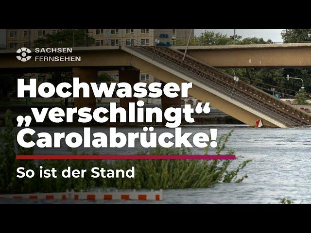 HOCHWASSER-ANGST in Sachsen! So ist der Stand an der Carolabrücke I Sachsen Fernsehen