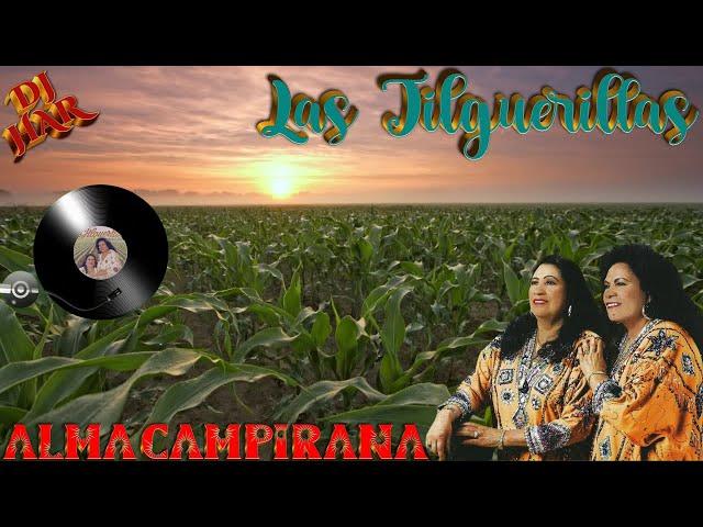 LAS JILGUERILLAS CON EL ALMA CAMPIRANA CANTANDO SUS MEJORES EXITOS RANCHEROS