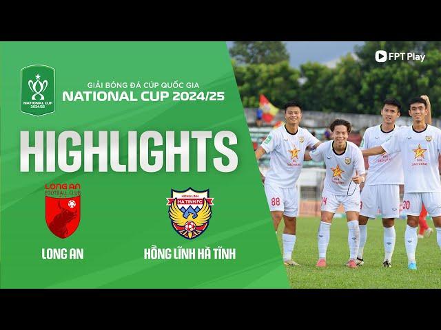 HIGHLIGHTS: LONG AN - HỒNG LĨNH HÀ TĨNH | KHÁC BIỆT Ở HIỆU QUẢ, KẾT CỤC ĐẦY THUYẾT PHỤC