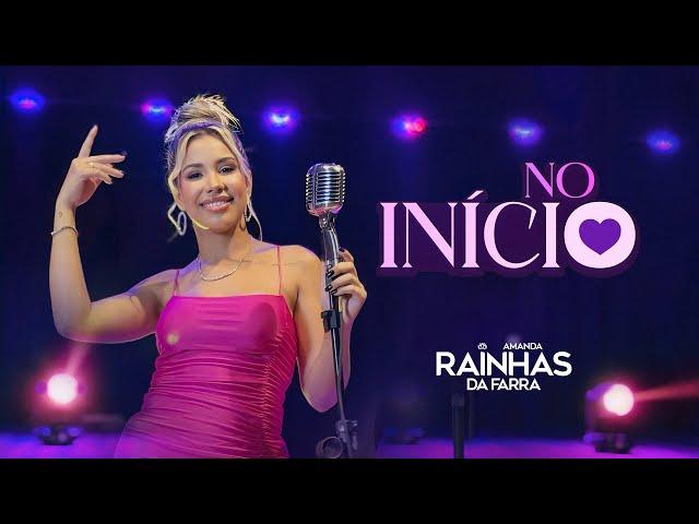 No Início - Rainhas da Farra (Clipe Oficial)