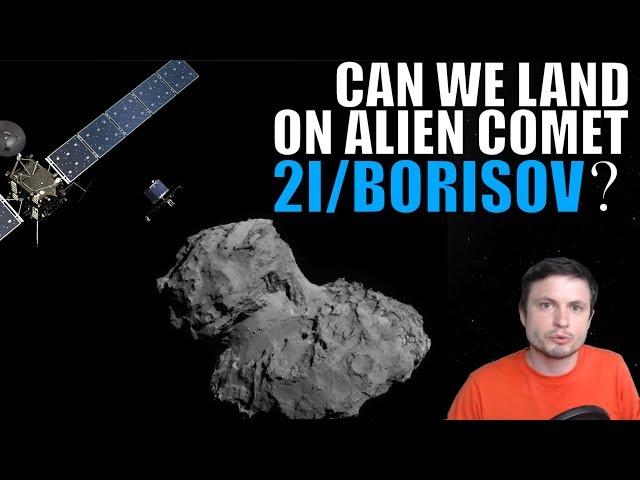 New Study Analyzes If We Could Land On Comet 2I/Borisov