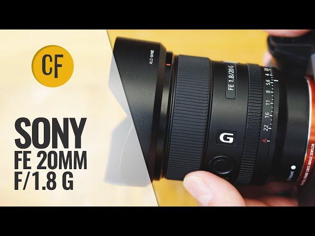 Sony FE 20mm f/1.8 G lens review with samples (Full-frame & APS-C)