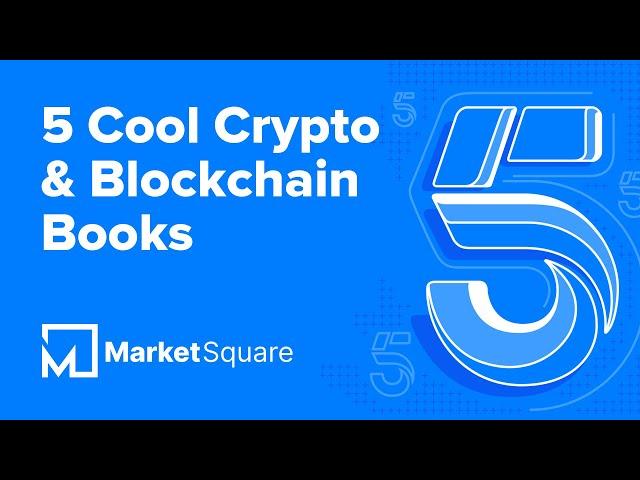 5 Crypto and Blockchain Books You'll Love | Best Crypto Books | Best Blockchain Books