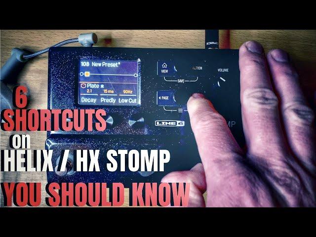 6 HX Stomp & Helix Shortcuts You SHOULD Know - TIPS & TRICKS