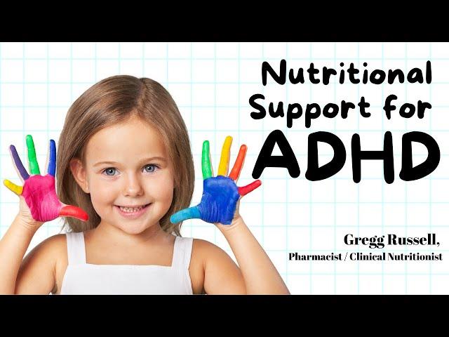 Nutritional Support for ADHD