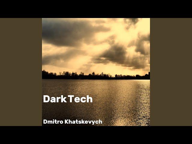 Dark Tech