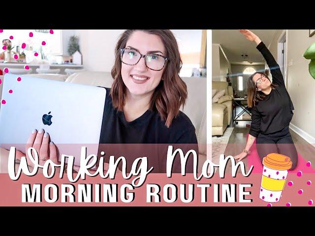 Working Mom Morning Routine 2022 | Work From Home Mom Routine | Productive Working Mom Tips