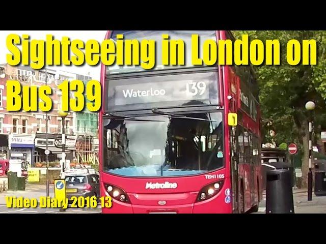 Sightseeing in London from Bus 139 - Video Diary 2016 13