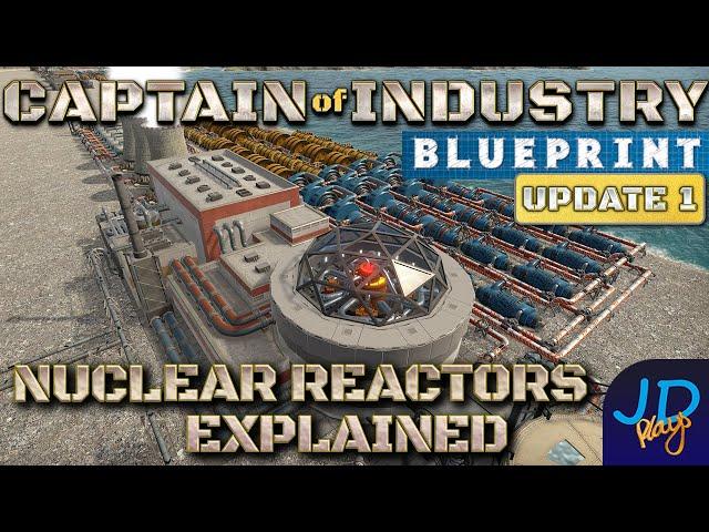 Fast Breeder Reactor  and Nuclear Reactors Explained & Blueprints  Captain of Industry    Guide