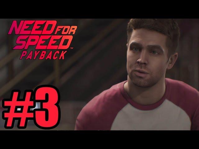 Need for Speed Payback Gameplay Walkthrough Part 3 ( Full Game ) - No Commentary