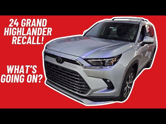 2024 TOYOTA GRAND HIGHLANDER STOP SALE DUE TO AIR BAG RECALL, WHAT'S GOING ON?