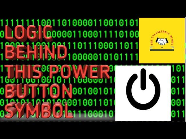 Logic Behind The Power Button Symbol |#shorts | THE ENGINEERING BUDDY