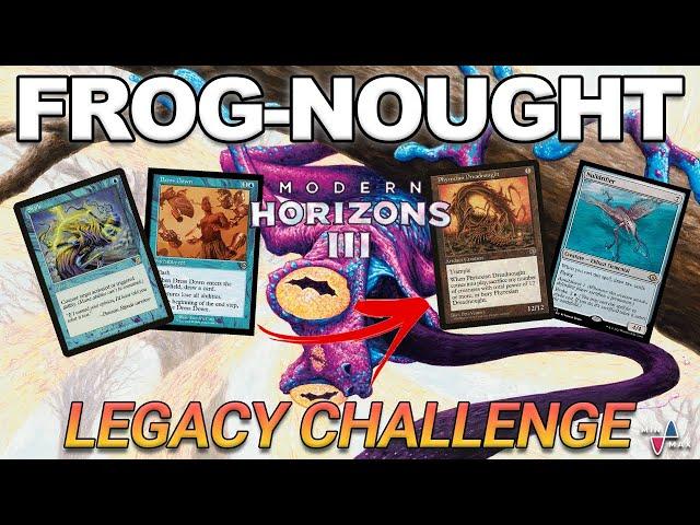 NO GRIEF, NO BOWMASTERS! Vibin' with Frogs, Nulldrifters, and Dreadnoughts | Legacy Challenge | MTGO