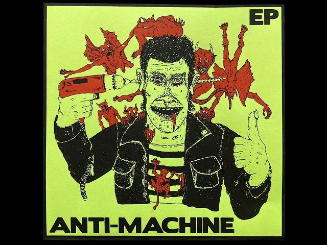 Anti-Machine - What Do You See?