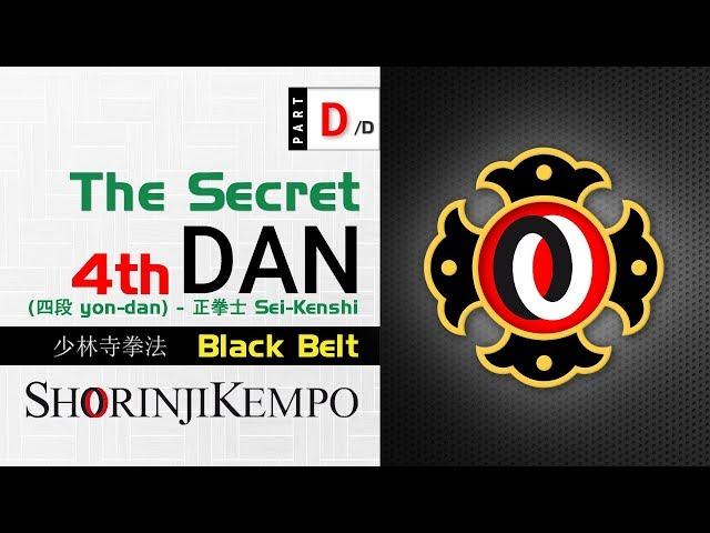 The Secret 4th DAN Part D Shorinji Kempo