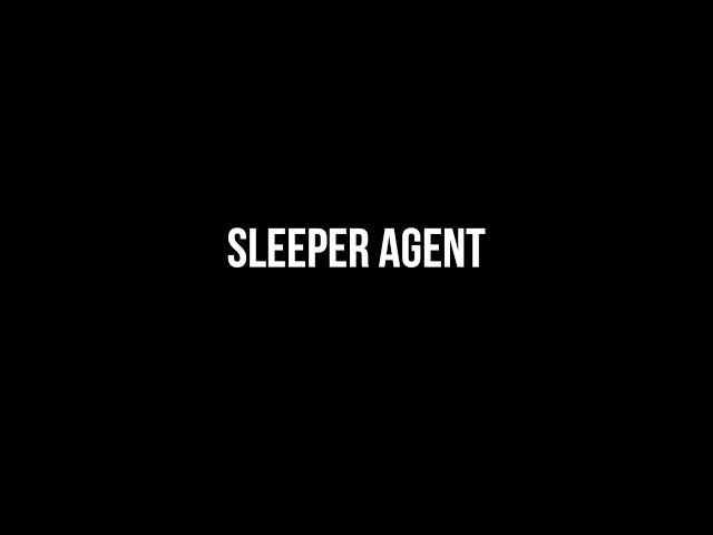 Sleeper Agent