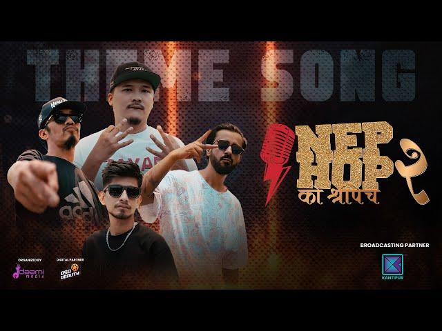 NepHop Ko Shreepech S2 | Theme Song | Girish | Manas | DonG | Viber