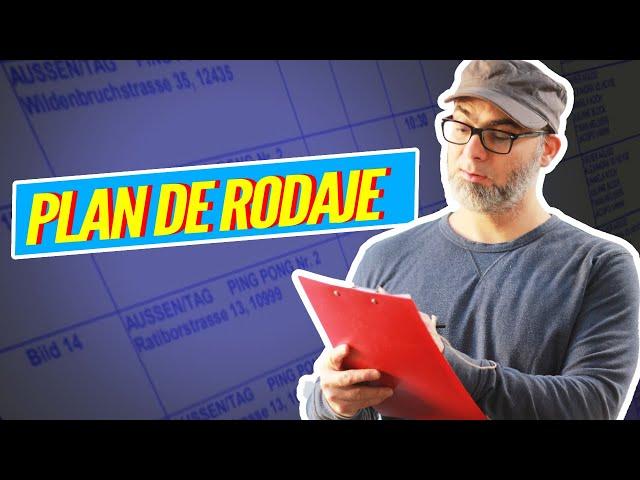 Cómo hacer un PLAN DE RODAJE para tu PELÍCULA de CERO presupuesto