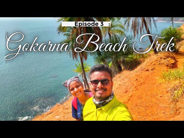 Gokarna Ep 3 | Gokarna Beach Trek | Kudle Beach | Om Beach | Half moon Beach | Paradise Beach