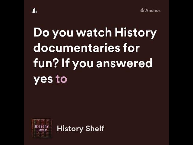 History Shelf Podcast Trailer