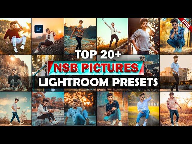 NSB Pictures Top 20+ Presets || Lightroom Mobile Presets, Adobe Lightroom Presets New