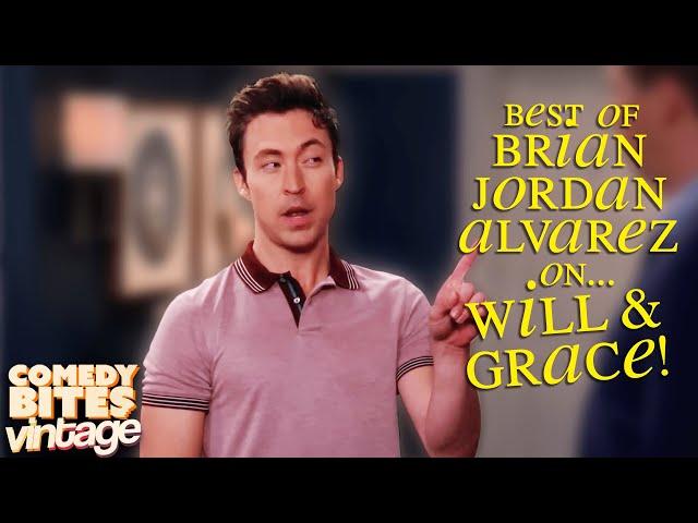 Best of Brian Jordan Alvarez (Estefan) on Will & Grace! | Comedy Bites Vintage