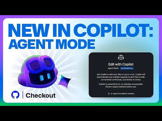 Copilot agent mode new features in Visual Studio Code | GitHub Checkout