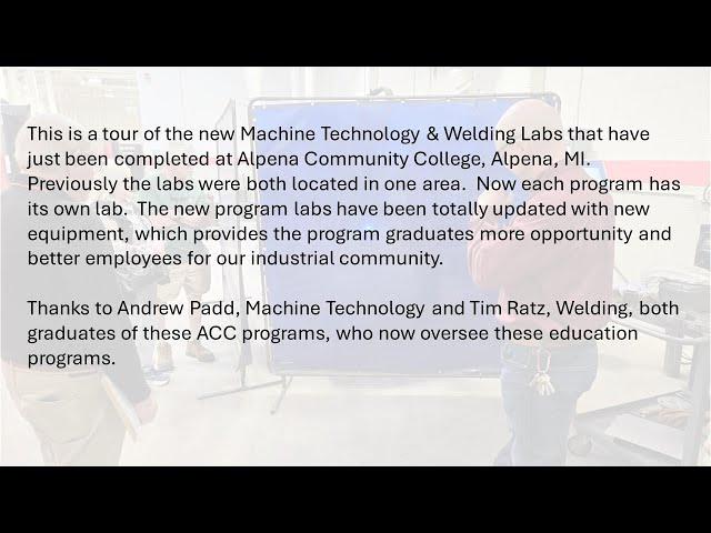 Tour of the New Machine Technology and Welding Labs at Alpena Community College