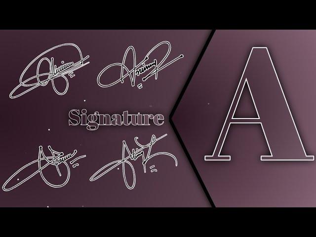 A Signature style | New update A style Signature design