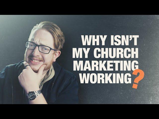 The MOST IMPORTANT Piece of a Successful Church Marketing Strategy