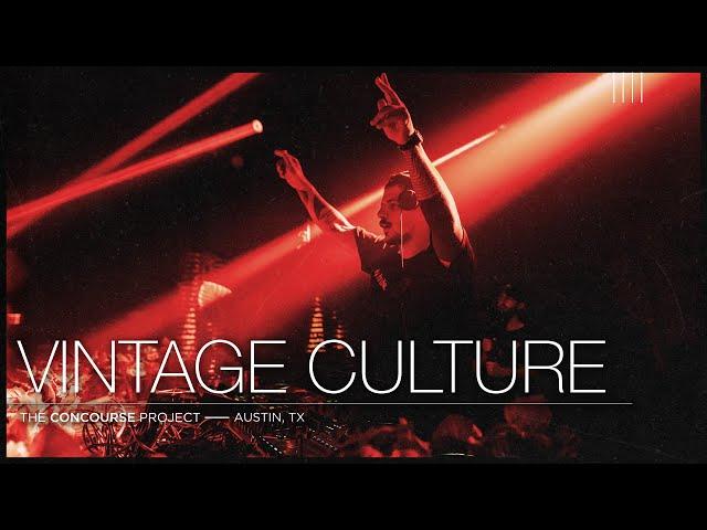 Vintage Culture at The Concourse Project | Full Set (7 Apr 2023)