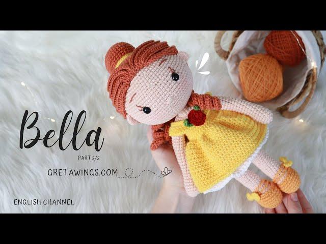 Bella Amigurumi Tutorial | Princess Series Part 2/2 Sub  / GretaWings