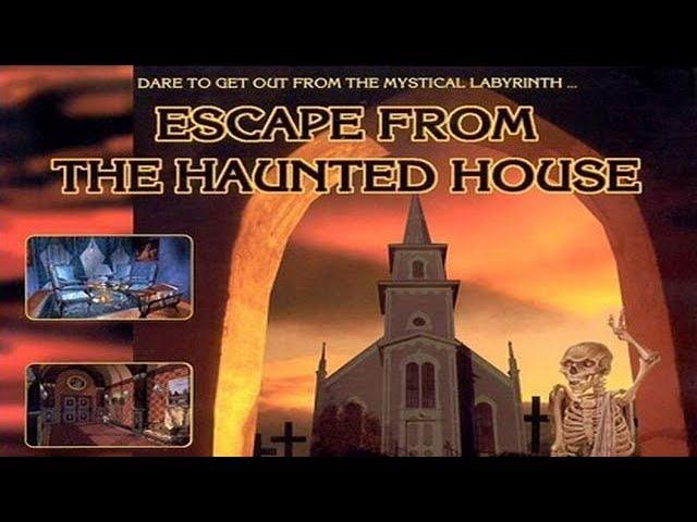 Escape from the Haunted House - English Longplay