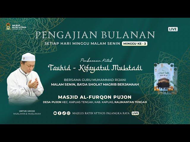 KAJIAN TAUHID - KITAB KIFAYATUL MUBTADI | GURU MUHAMMAD RIJANI / 15 SEPTEMBER 2024